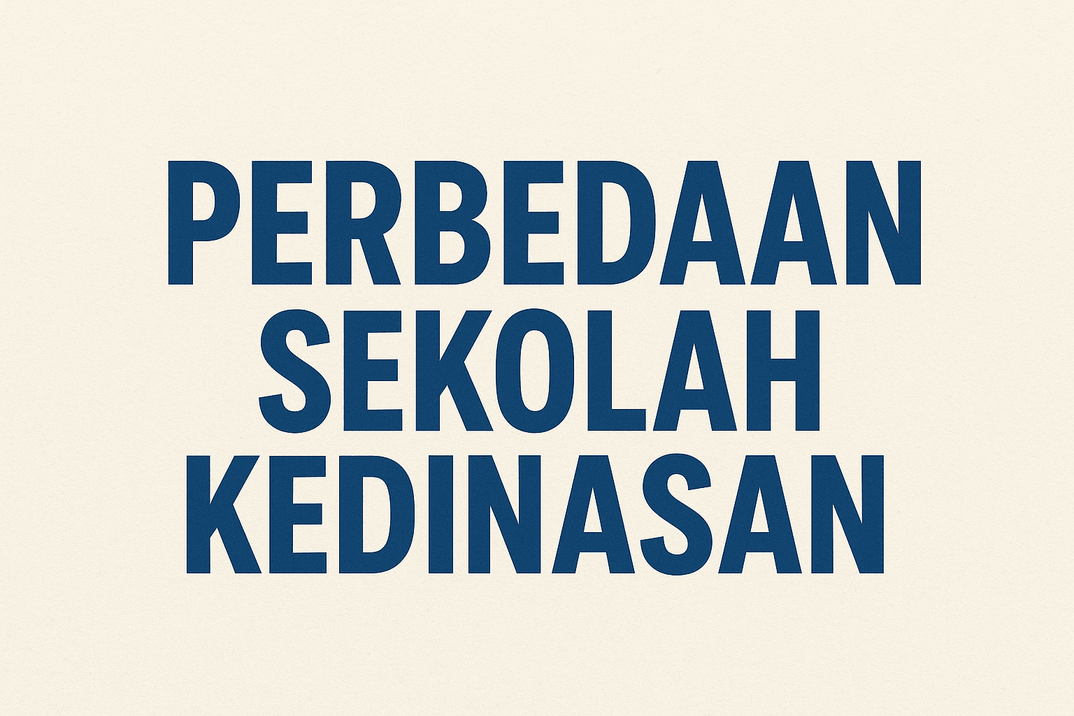 Perbedaan Sekolah